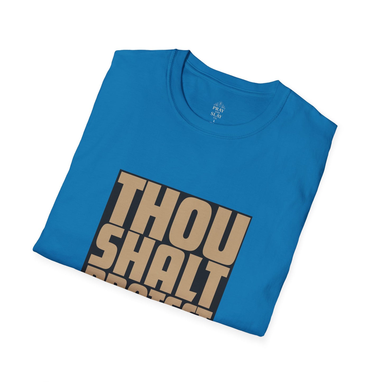Thou Shalt Protect the Dolls T-Shirt