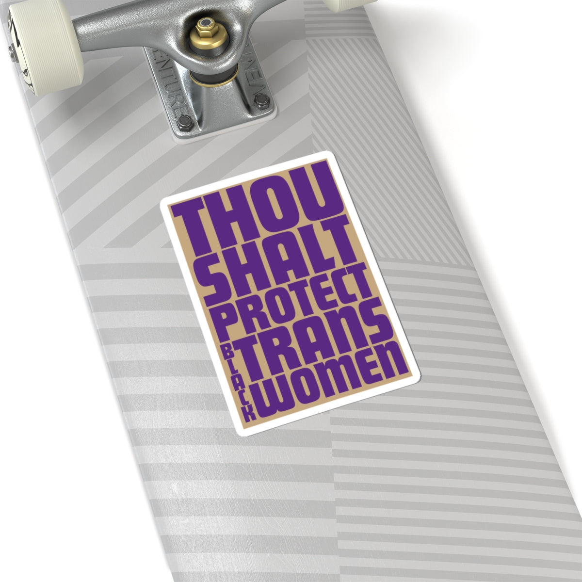 Thou Shalt Protect Black Trans Women Sticker