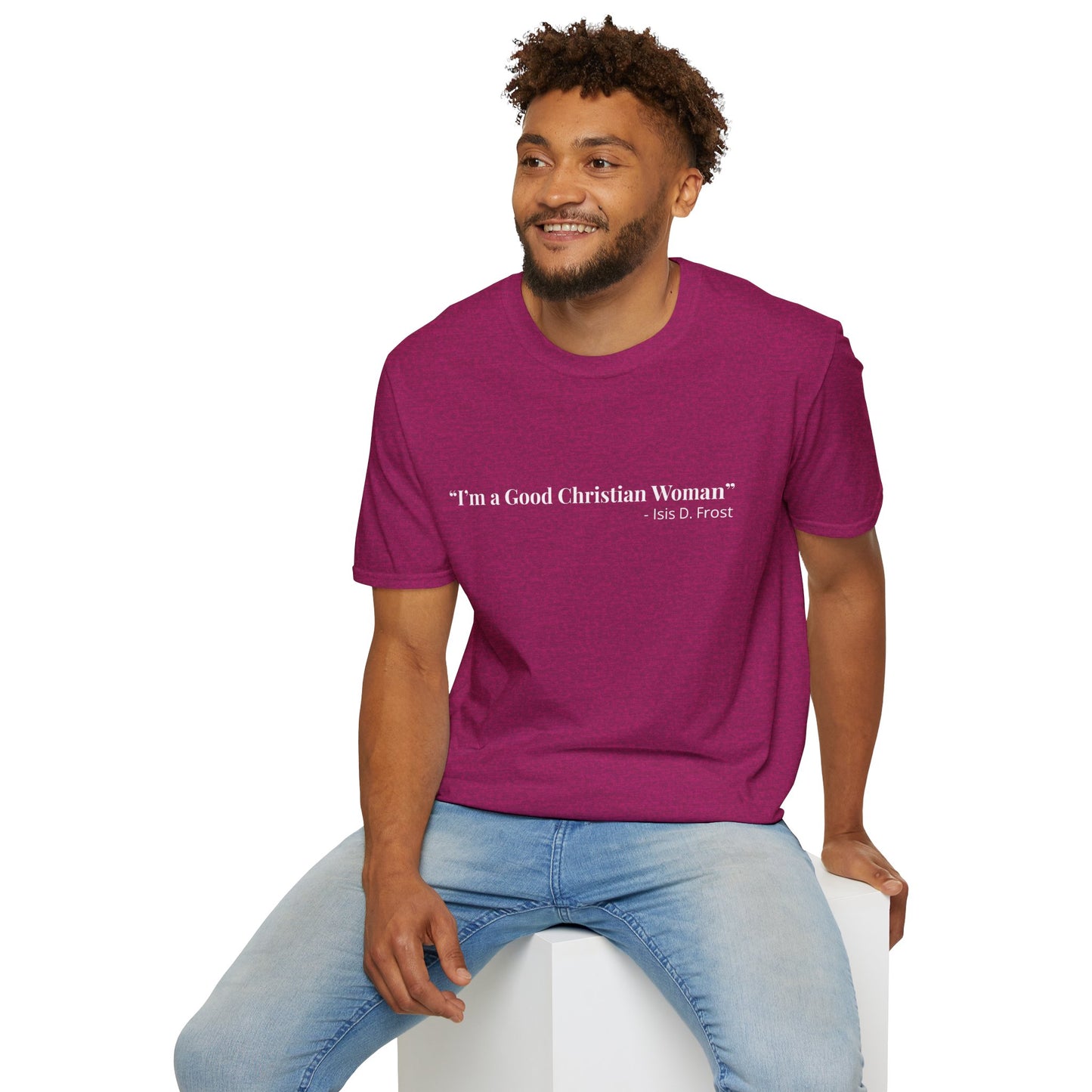 "Good Christian Woman" Tee – Isis D Frost Edition