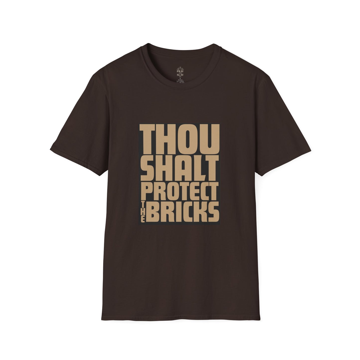 Thou Shalt Protect the Bricks T-Shirt