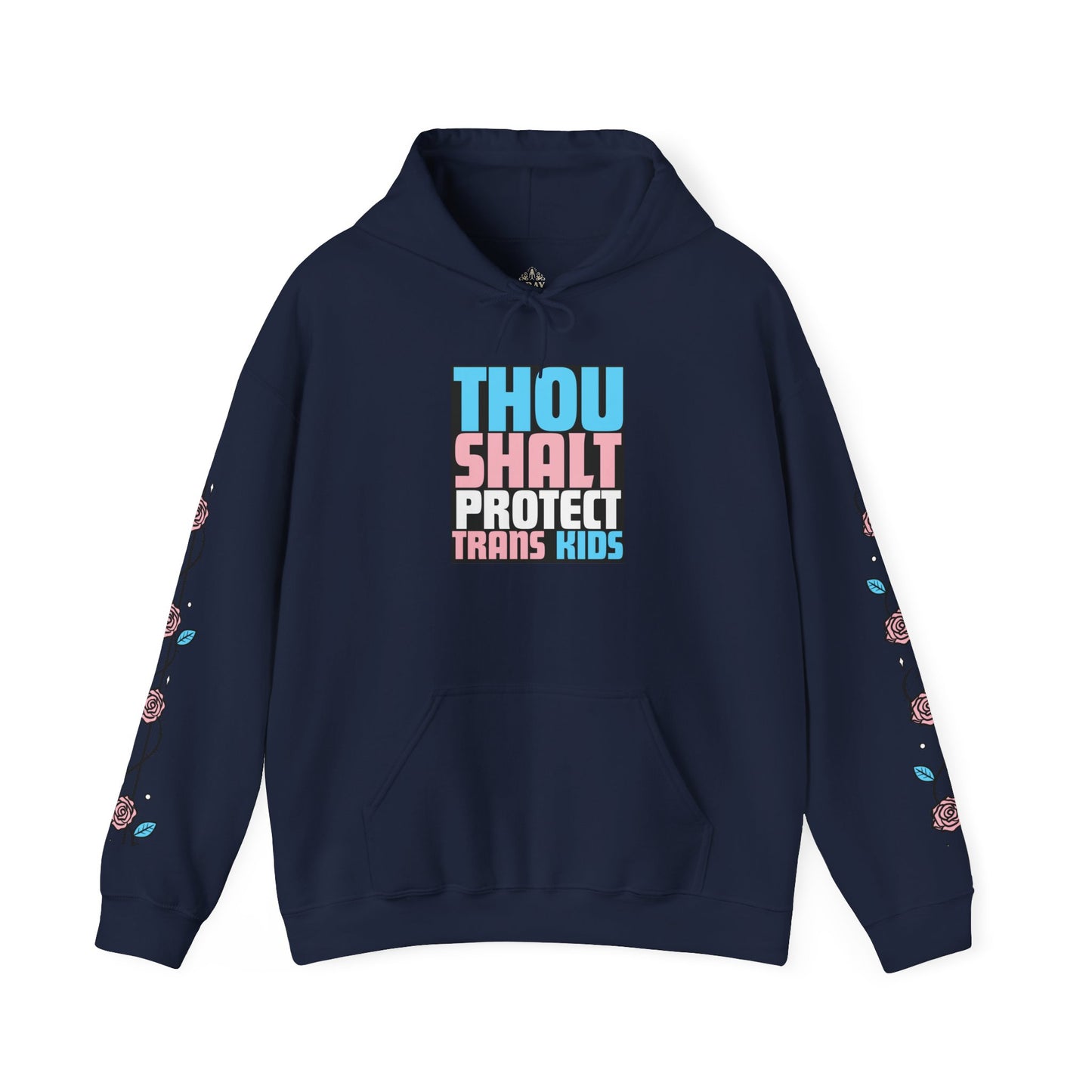 Thou Shalt Protect Trans Kids - Rose Edition Hoodie