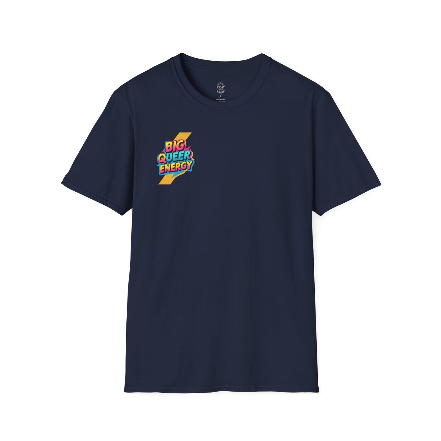 Big Queer Engery T-Shirt