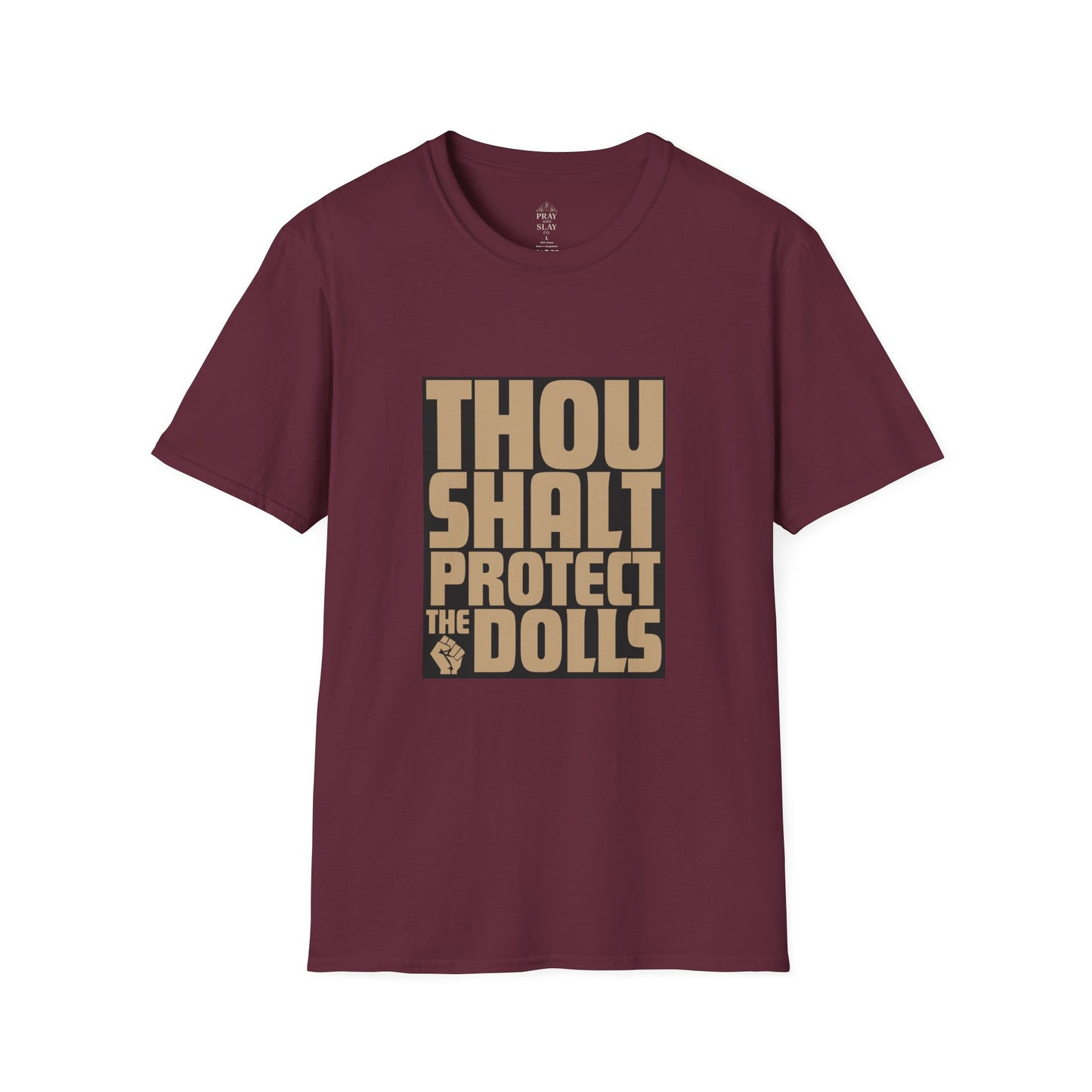 Thou Shalt Protect the Dolls T-Shirt