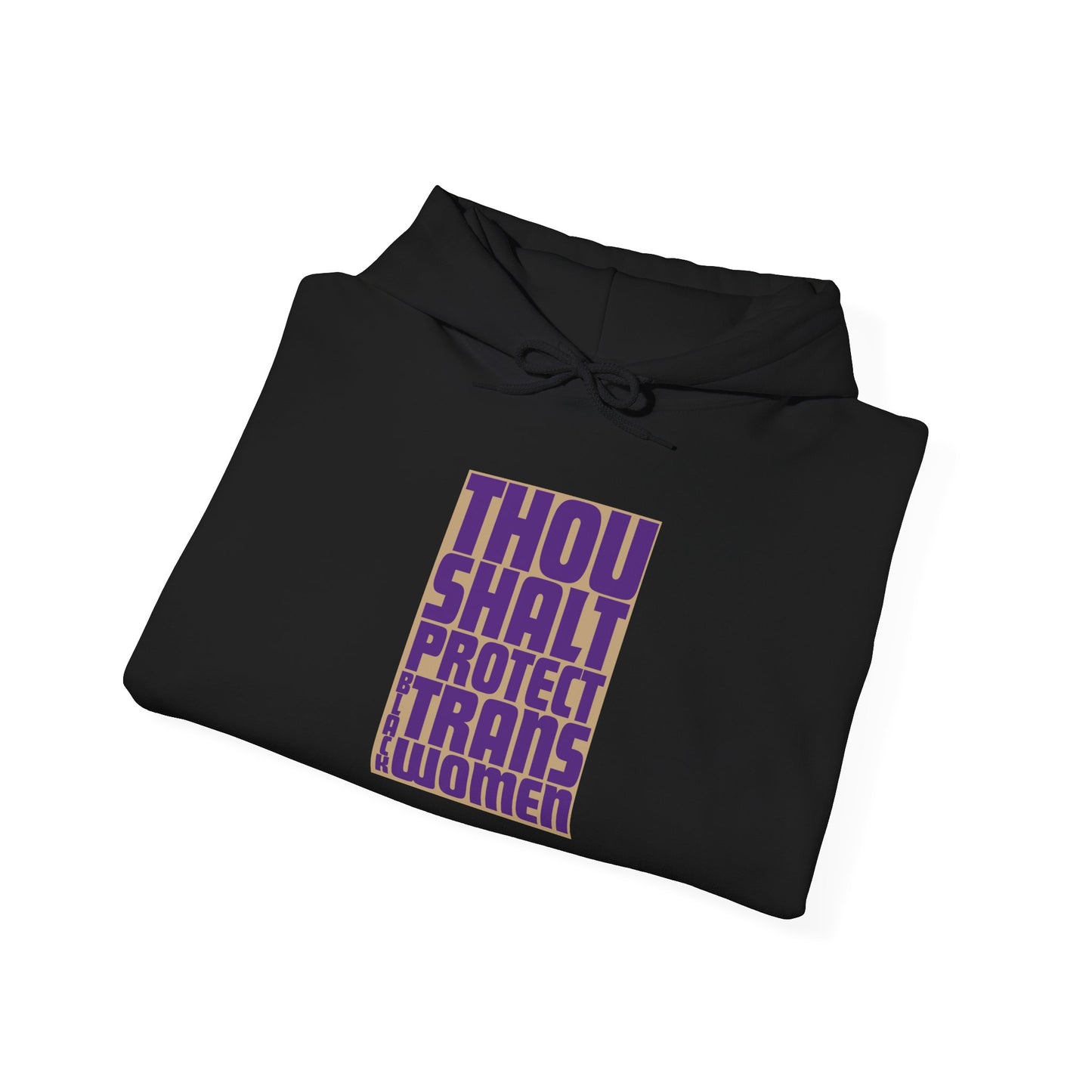 Thou Shalt Protect Black Trans Women - Rose Edition Hoodie