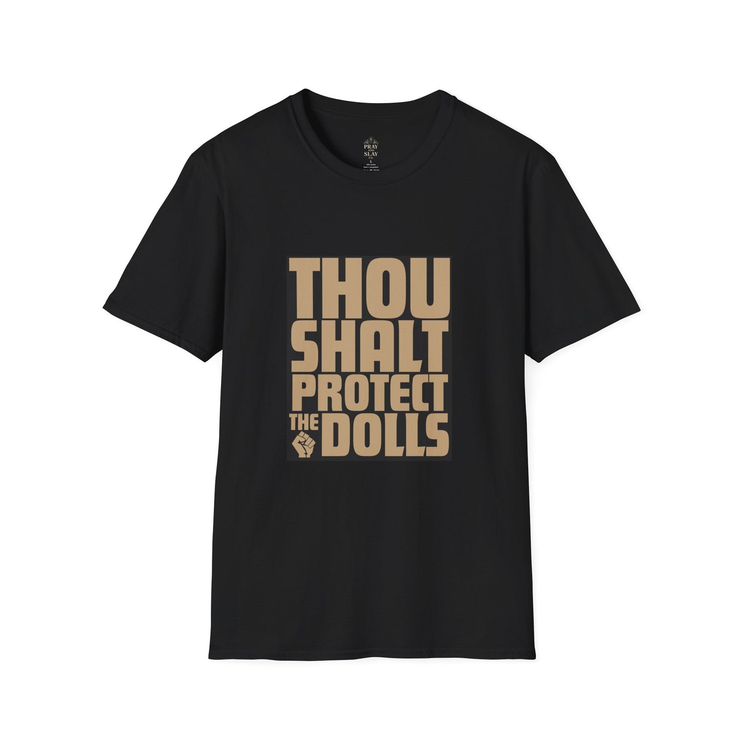 Thou Shalt Protect the Dolls T-Shirt
