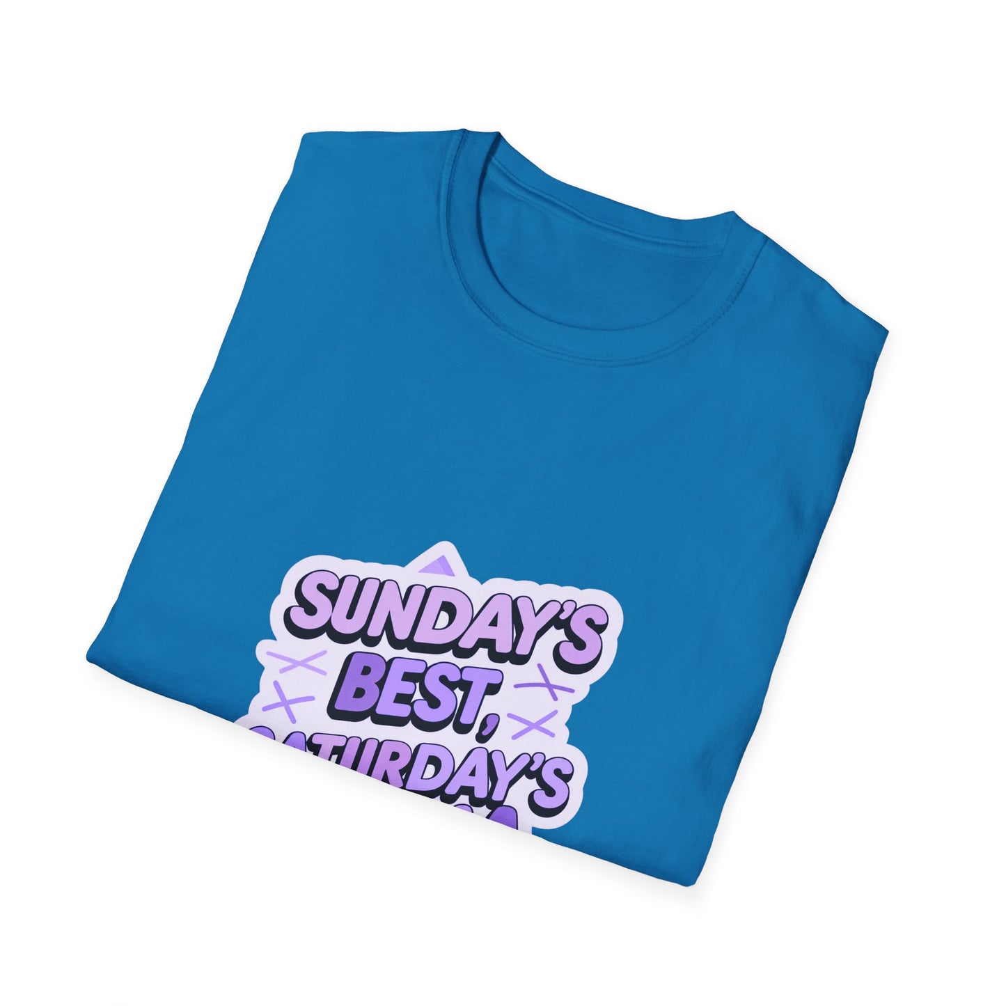 Sunday's Best, Saturday's Drama - Unisex Softstyle Tee