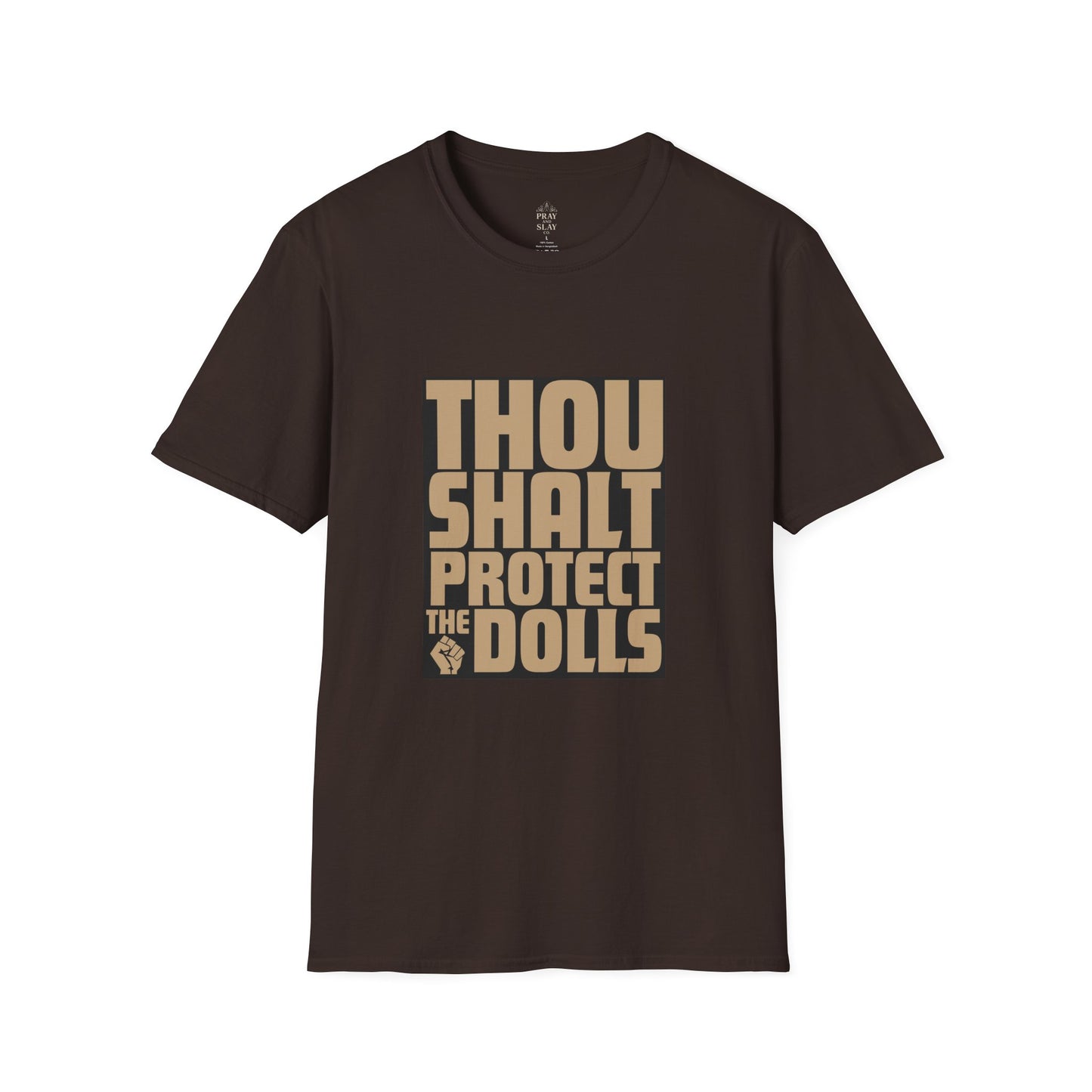 Thou Shalt Protect the Dolls T-Shirt
