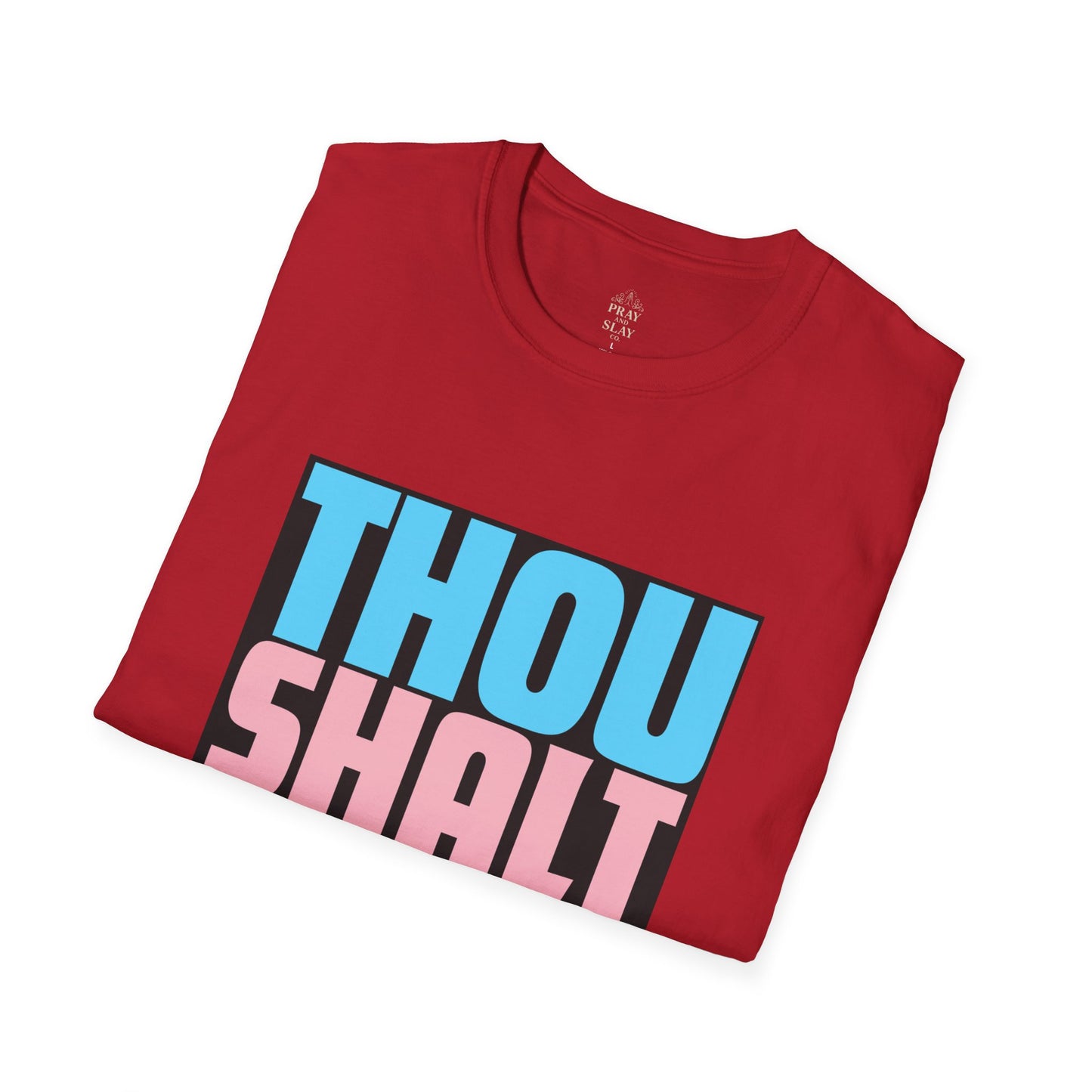 Thou Shalt Protect Trans Kids T-Shirt