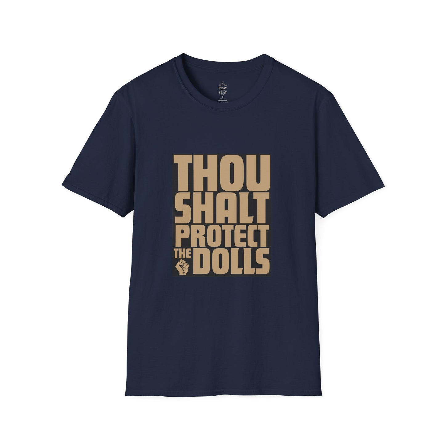 Thou Shalt Protect the Dolls T-Shirt