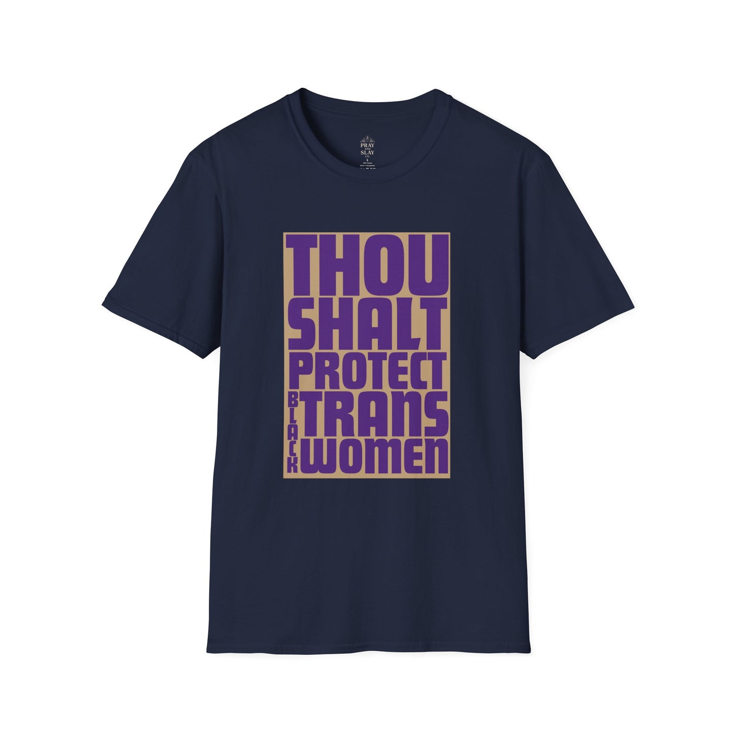Thou Shalt Protect Black Trans Women T-Shirt