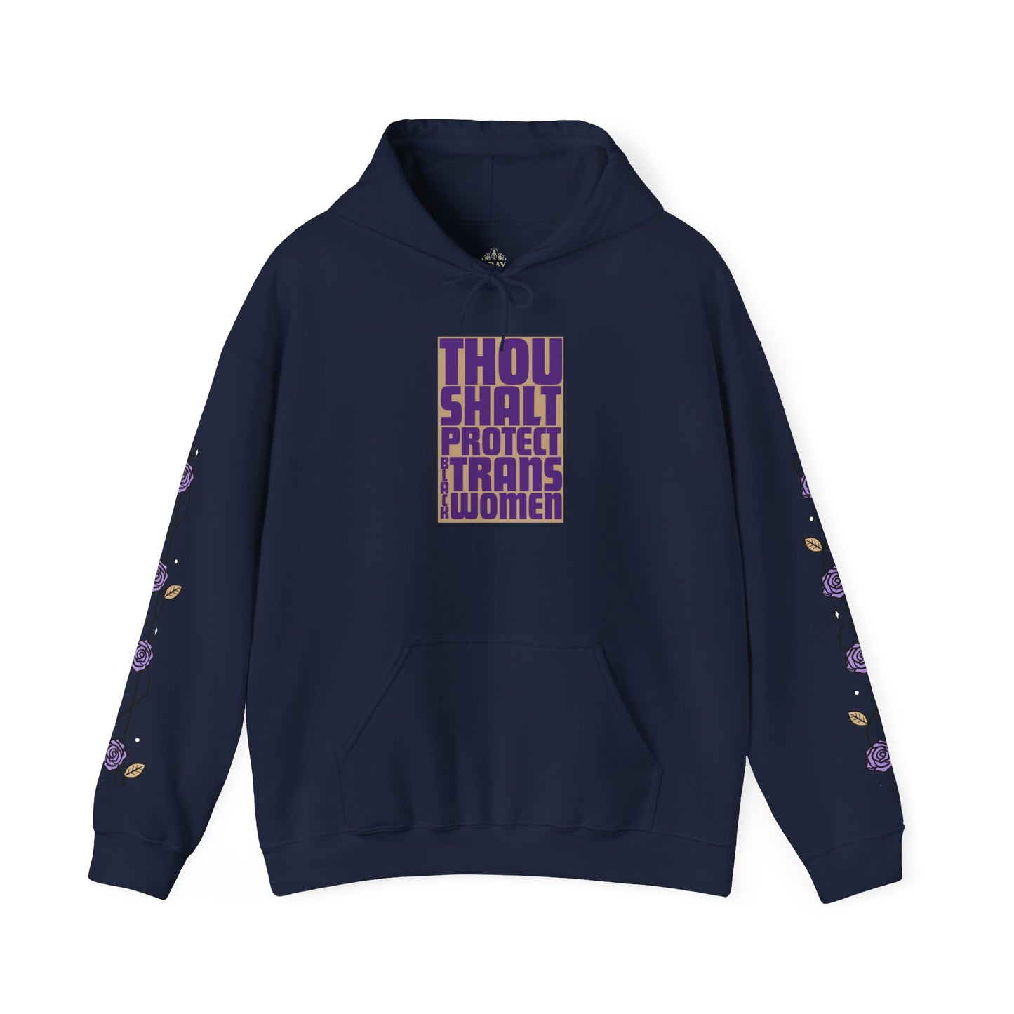 Thou Shalt Protect Black Trans Women - Rose Edition Hoodie