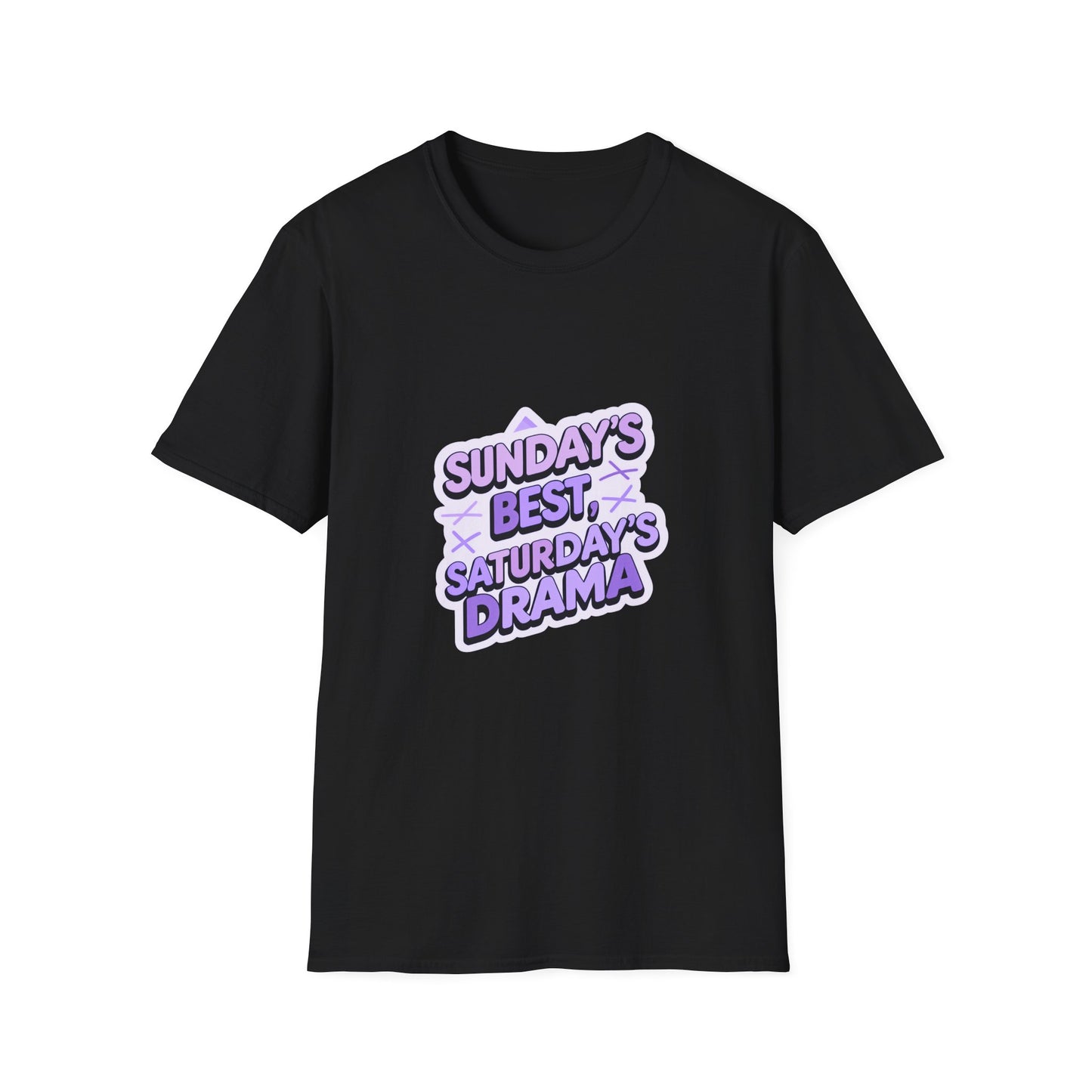 Sunday's Best, Saturday's Drama - Unisex Softstyle Tee