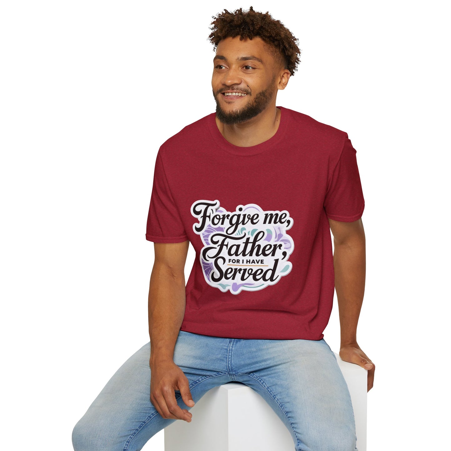 Forgive Me Father, For I Have Served - Unisex Softstyle Tee