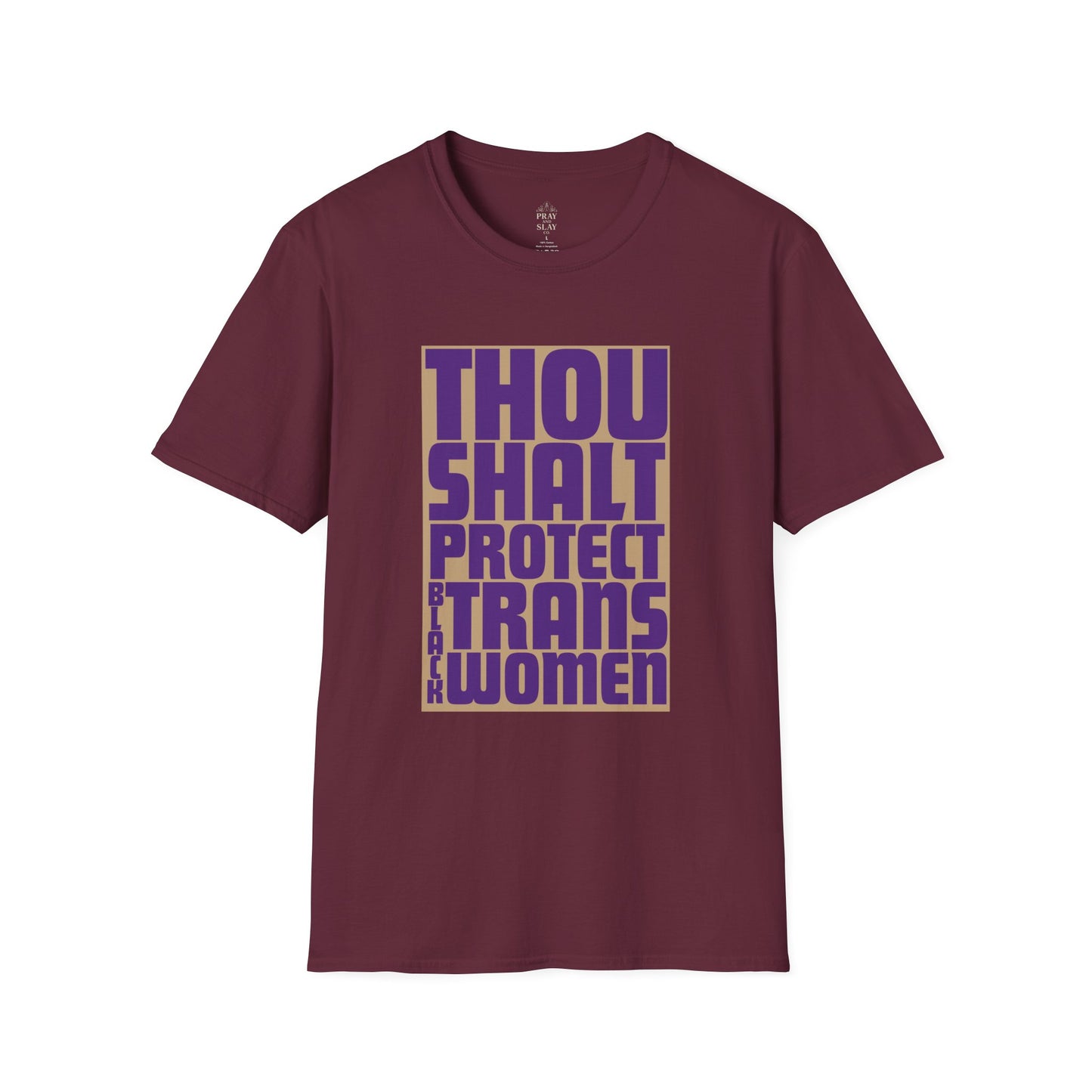 Thou Shalt Protect Black Trans Women T-Shirt