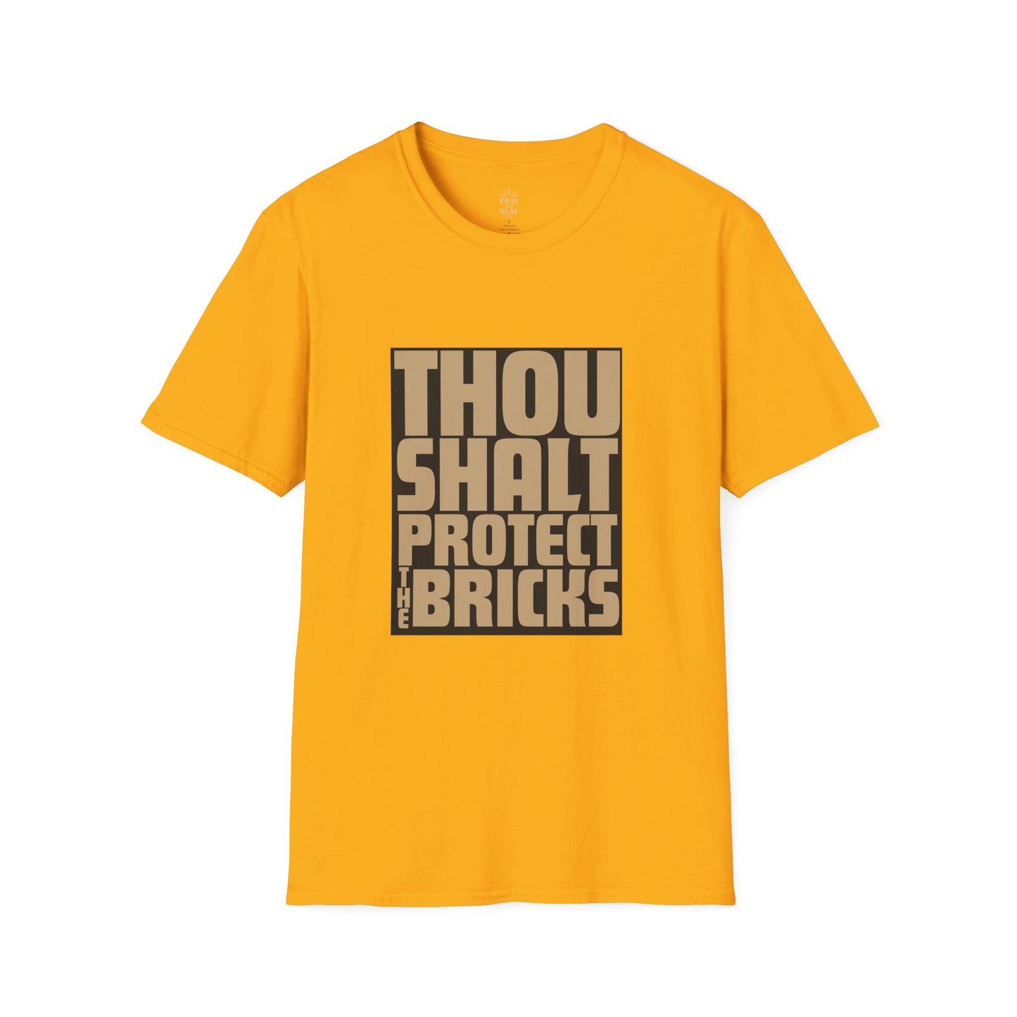 Thou Shalt Protect the Bricks T-Shirt