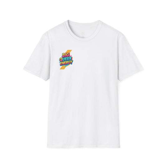 Big Queer Engery T-Shirt