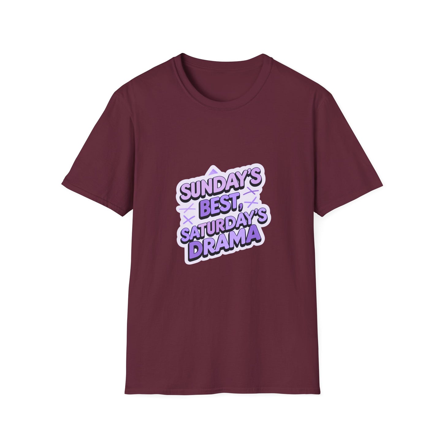 Sunday's Best, Saturday's Drama - Unisex Softstyle Tee