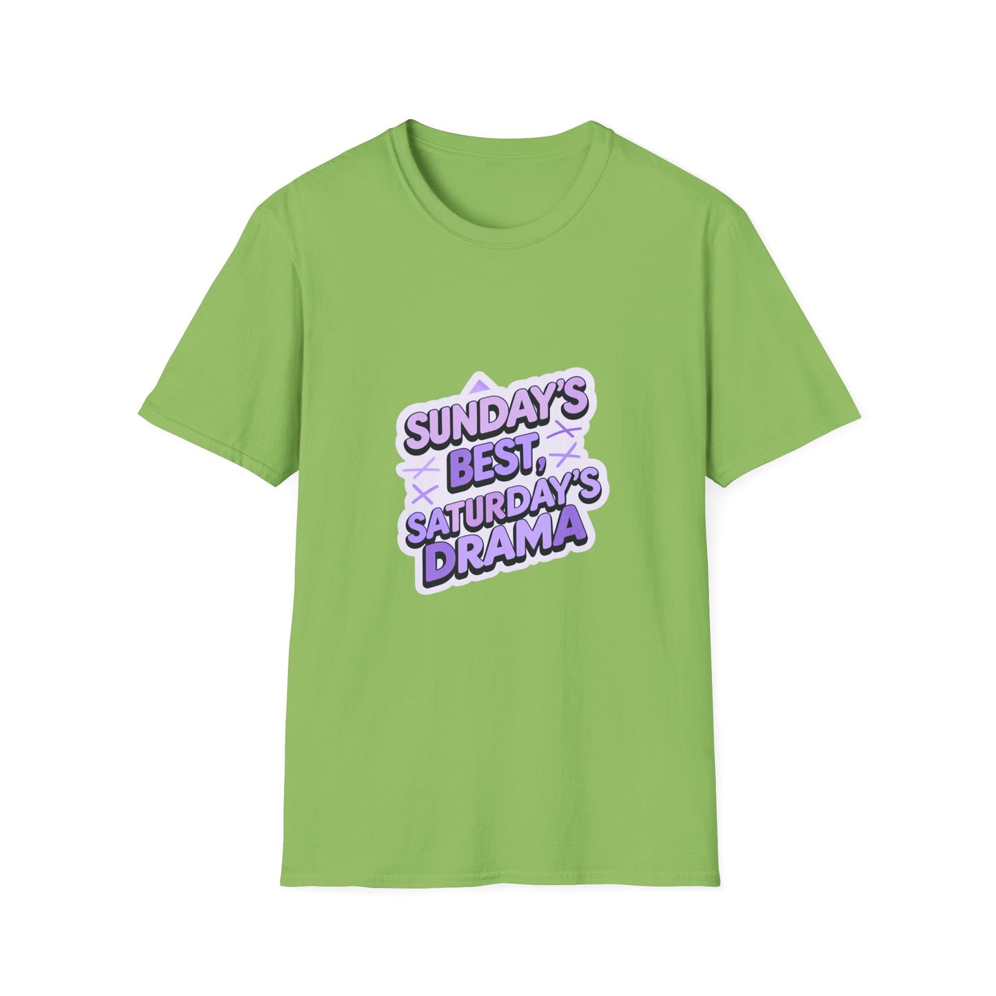 Sunday's Best, Saturday's Drama - Unisex Softstyle Tee