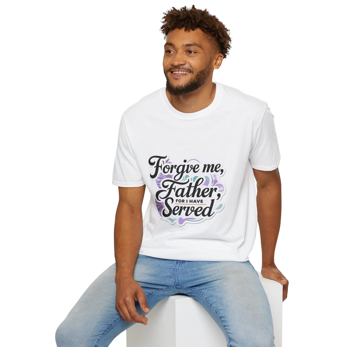 Forgive Me Father, For I Have Served - Unisex Softstyle Tee
