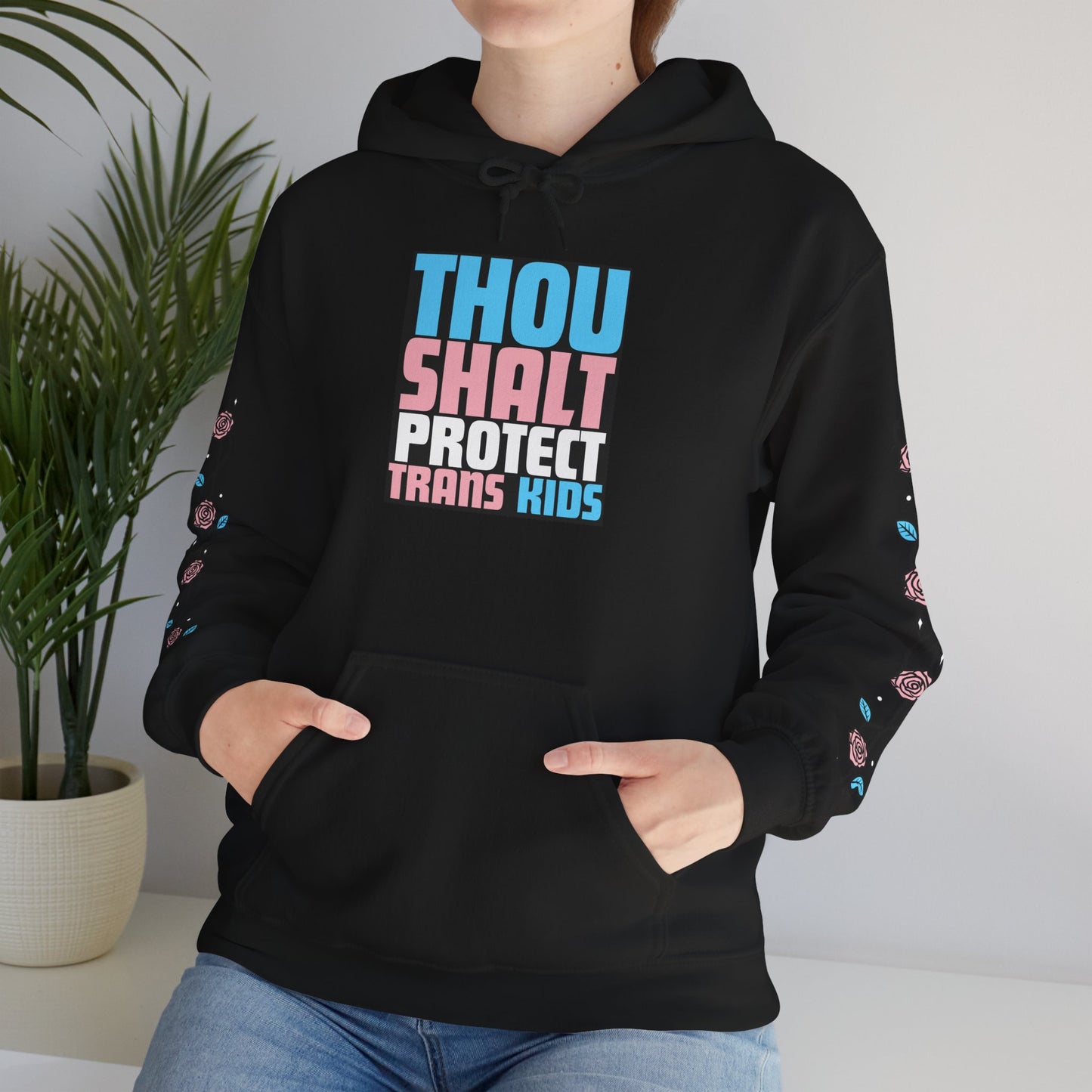 Thou Shalt Protect Trans Kids - Rose Edition Hoodie