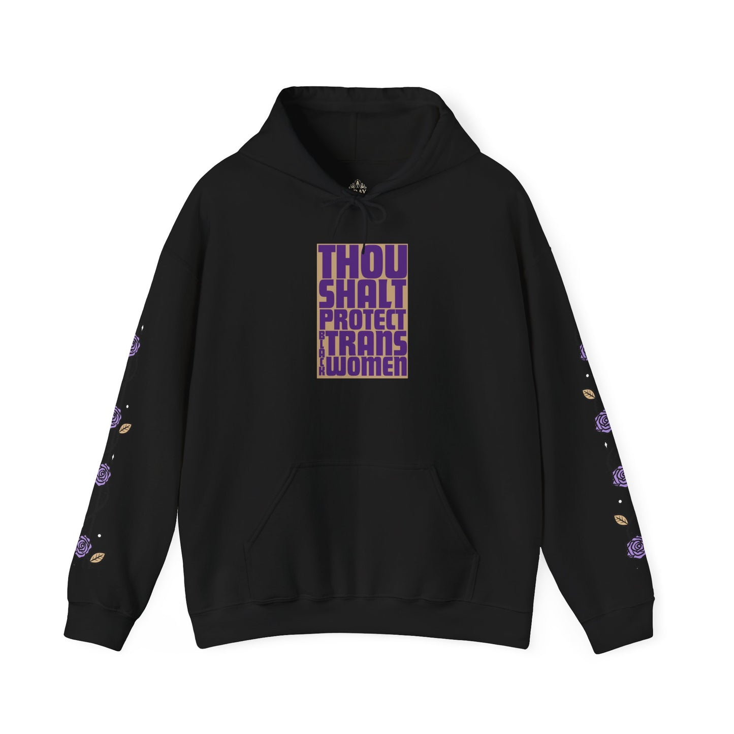Thou Shalt Protect Black Trans Women - Rose Edition Hoodie