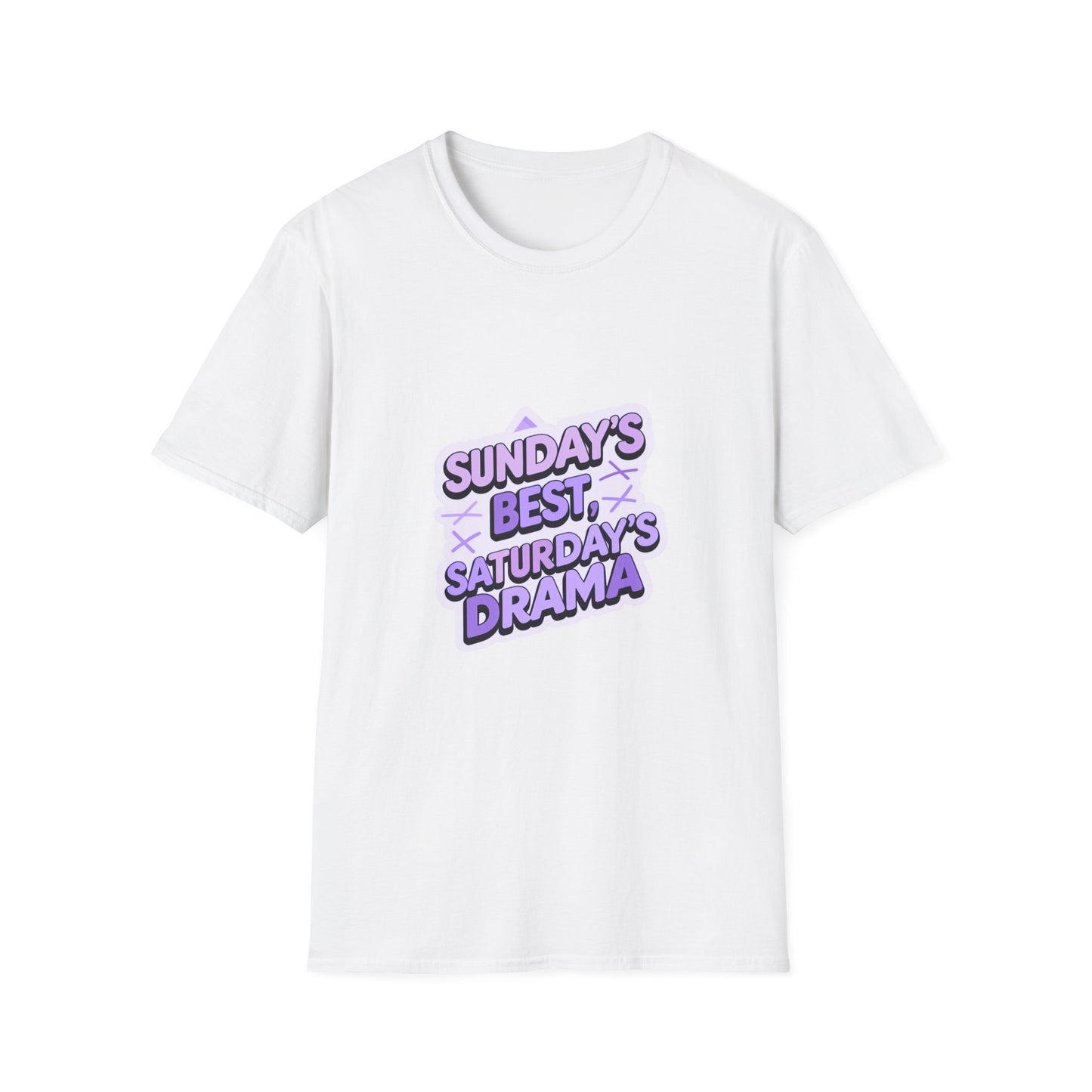 Sunday's Best, Saturday's Drama - Unisex Softstyle Tee