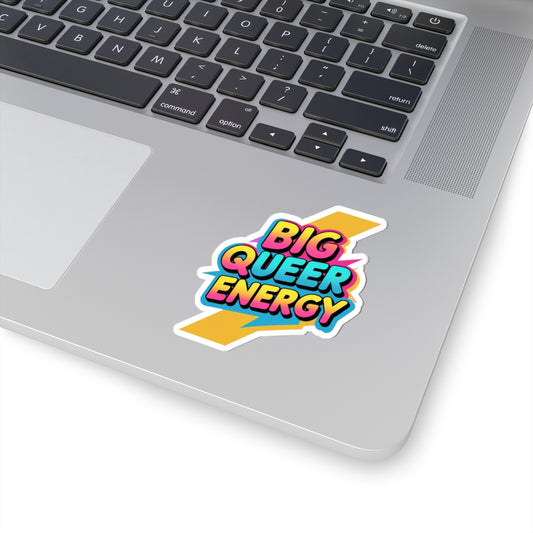 Big Queer Energy Sticker