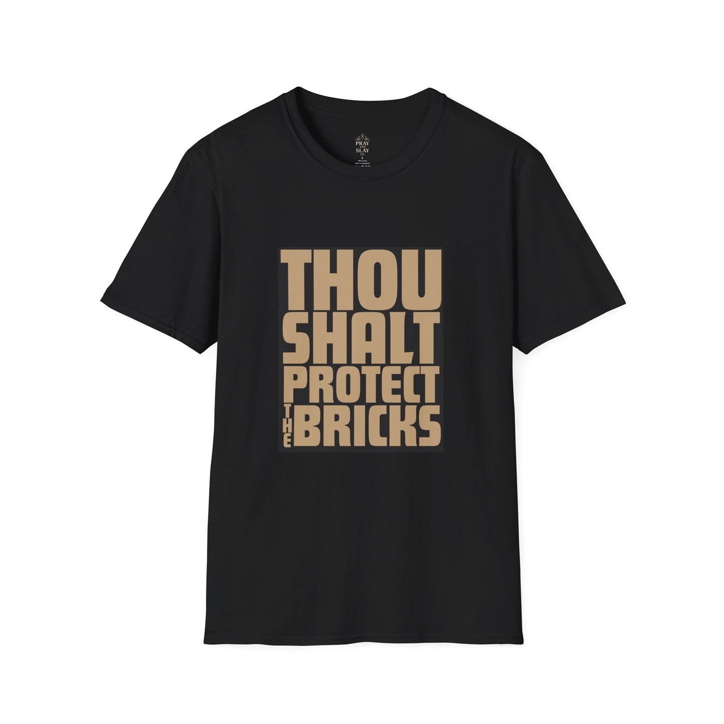 Thou Shalt Protect the Bricks T-Shirt
