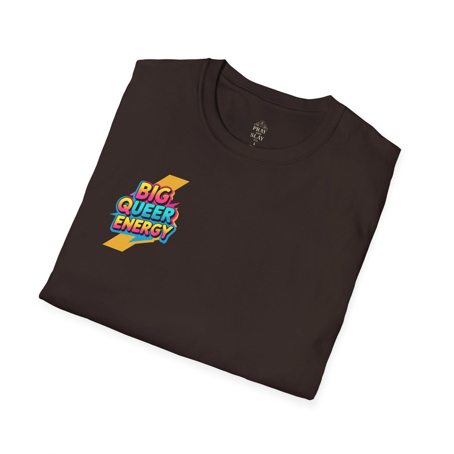 Big Queer Engery T-Shirt