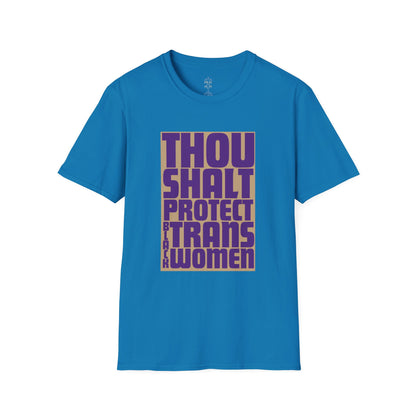 Thou Shalt Protect Black Trans Women T-Shirt