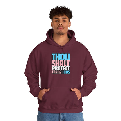 Thou Shalt Protect Trans Kids Hoodie