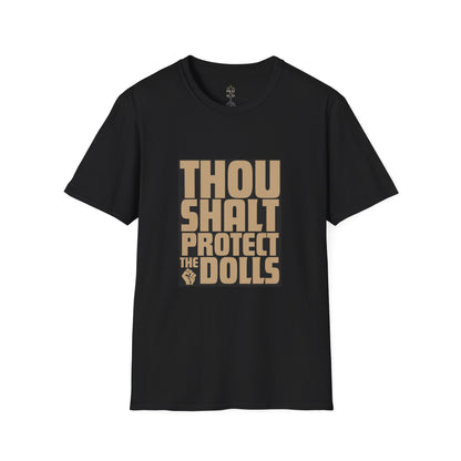Thou Shalt Protect the Dolls T-Shirt