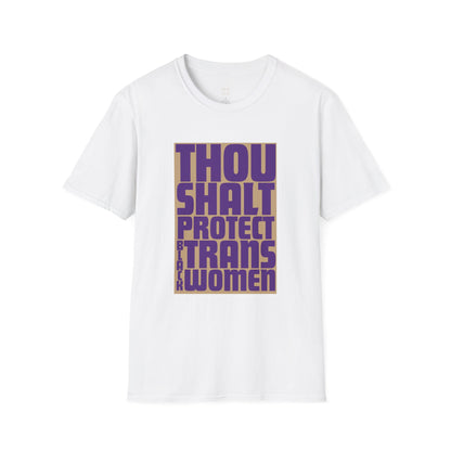 Thou Shalt Protect Black Trans Women T-Shirt