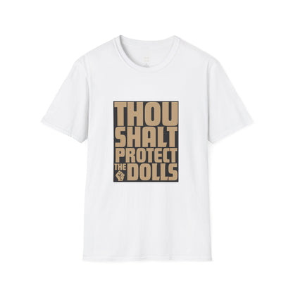 Thou Shalt Protect the Dolls T-Shirt