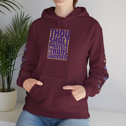 Thou Shalt Protect Black Trans Women - Rose Edition Hoodie