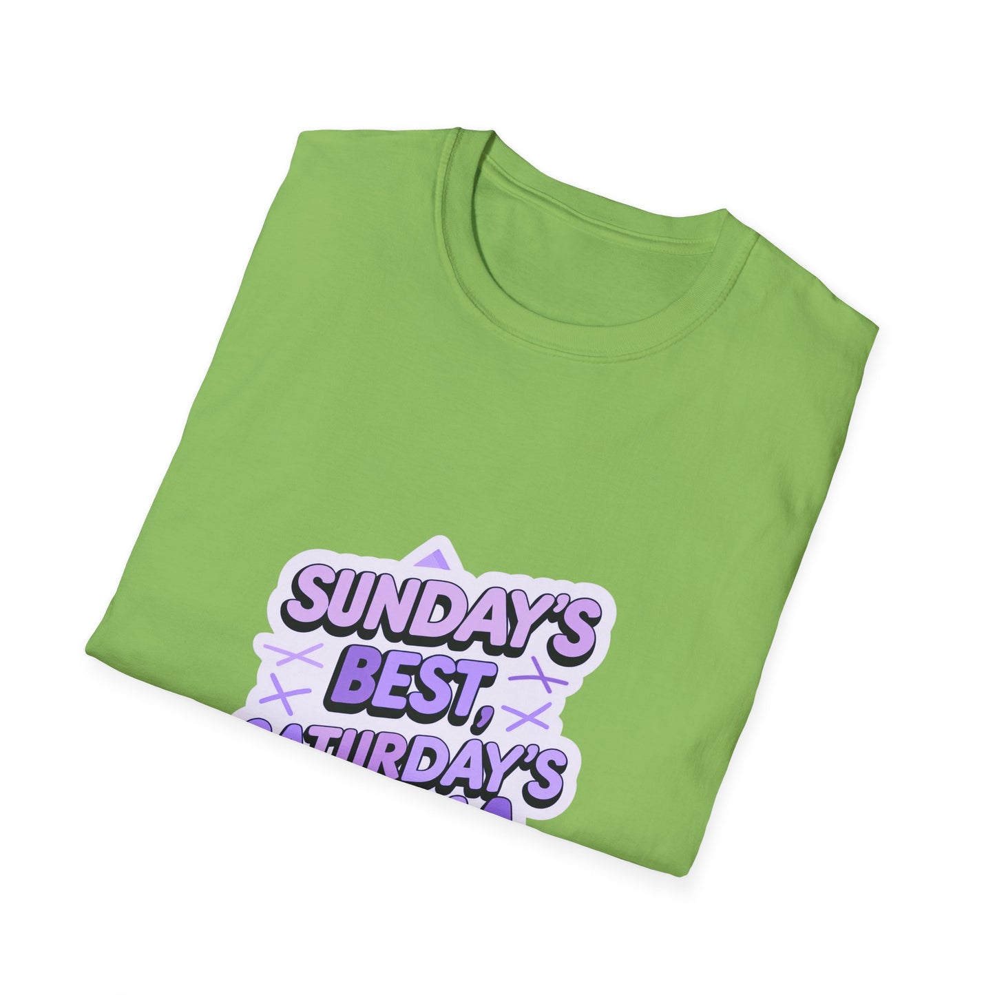 Sunday's Best, Saturday's Drama - Unisex Softstyle Tee