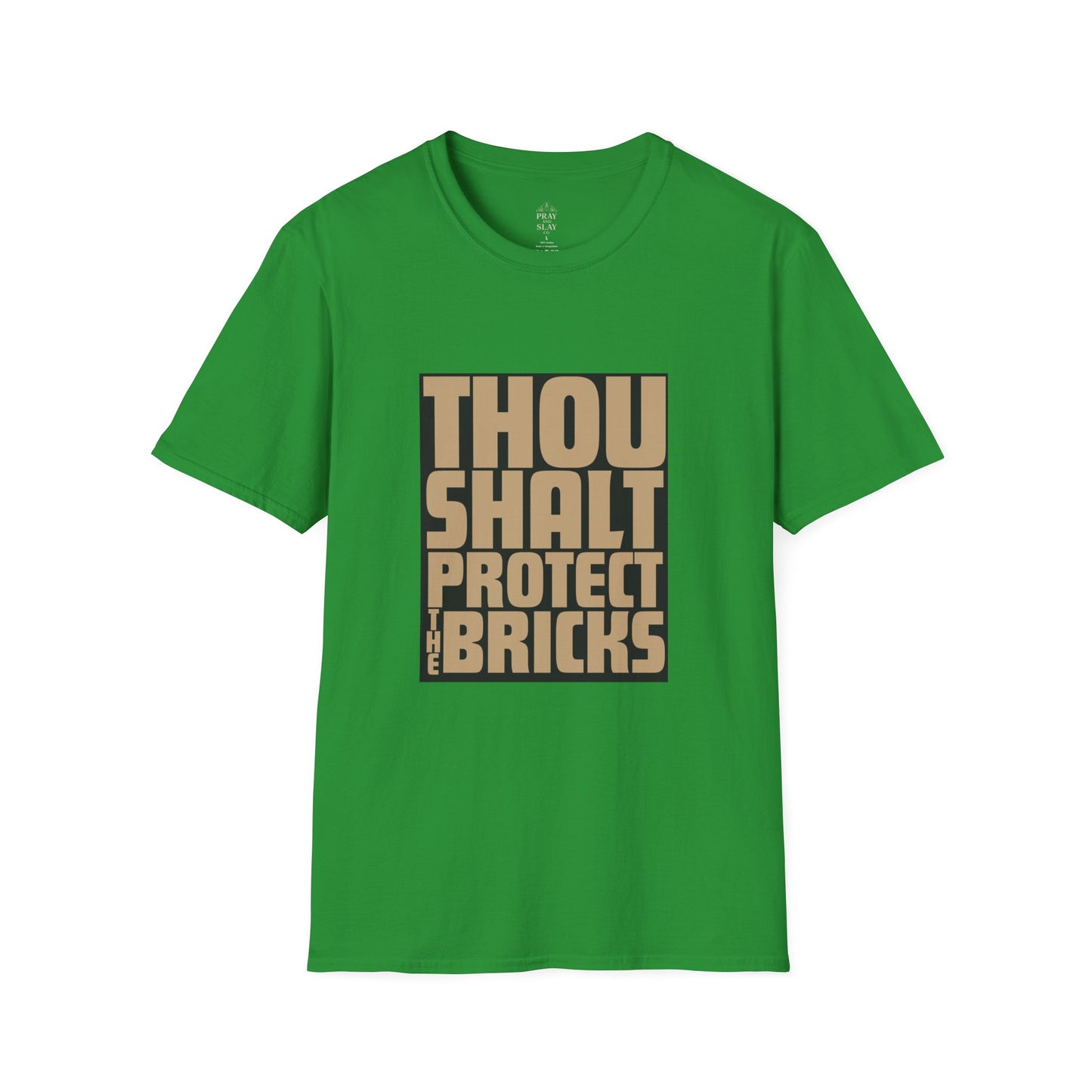 Thou Shalt Protect the Bricks T-Shirt