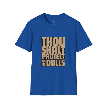 Thou Shalt Protect the Dolls T-Shirt