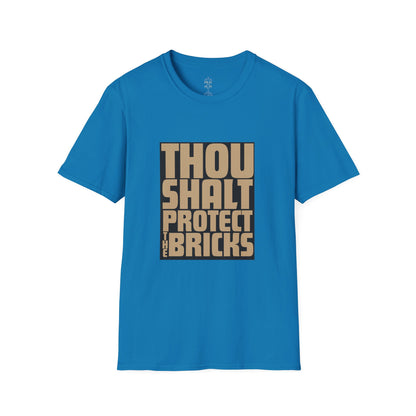 Thou Shalt Protect the Bricks T-Shirt