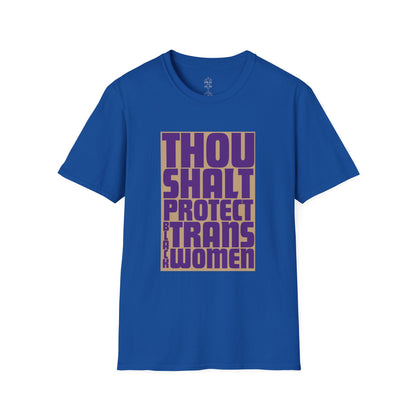 Thou Shalt Protect Black Trans Women T-Shirt