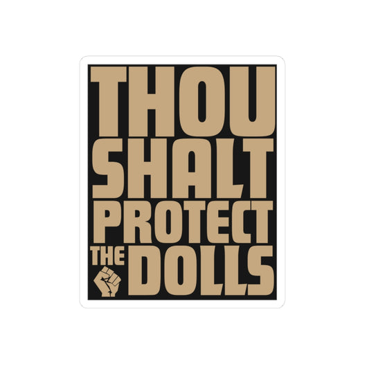 Thou Shalt Protect the Dolls Sticker